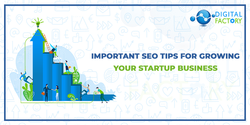 SEO Tips For Your Startup Business